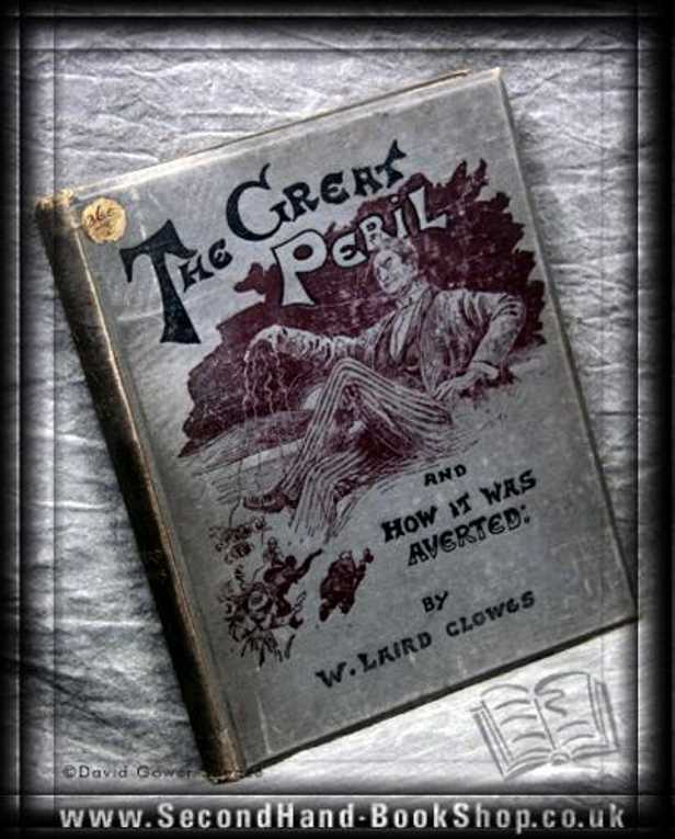 Great Peril and How It Was Averted-Clowes; 1893; Hardback (Fiction) - Picture 1 of 1