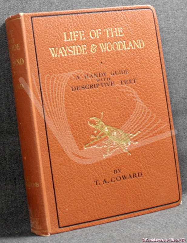 Life of the Wayside and Woodland-Coward; 1942; (Illustrated by Baddeley) HB - Afbeelding 1 van 1