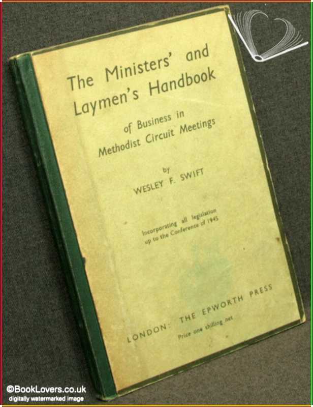 Ministers' & Laymen's Handbook of Business in Methodist Circuit Meetings Incor - Foto 1 di 1