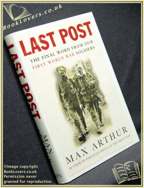Last Post-Arthur; 2005; Hardback in dust wrapper (Military) - 第 1/1 張圖片