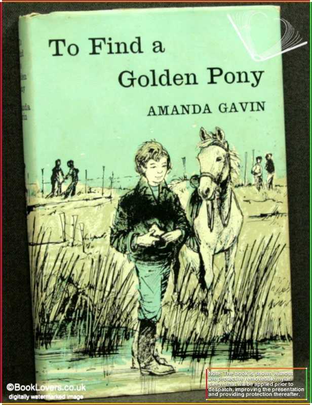 To Find a Golden Pony-Jarvie; FIRST EDITION; 1965; (ill Grant) (Grant) HB+DJ - Picture 1 of 1