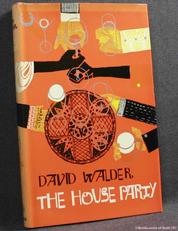 House Party-Walder; FIRST EDITION; 1966; (Edwards) Hardback in dust wrapper - Zdjęcie 1 z 1