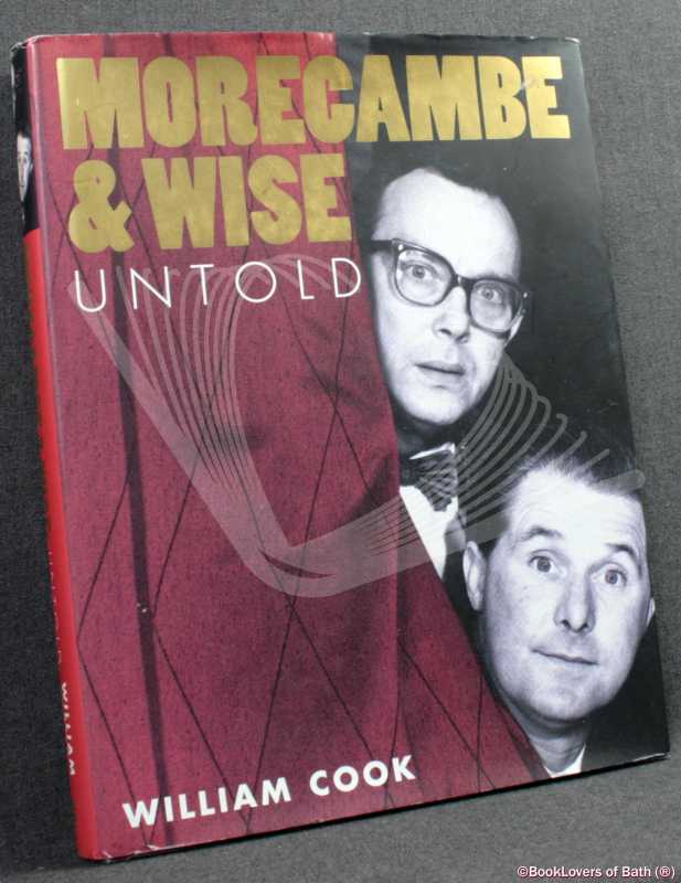 Morecambe and Wise Untold-Cook; 2007; Hardback in dust wrapper (Biography) - Zdjęcie 1 z 1