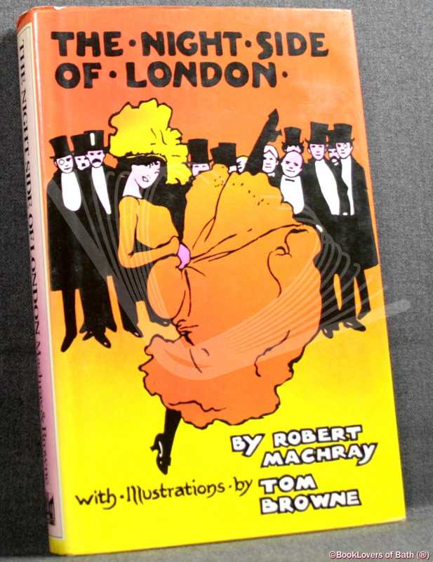 Night Side of London-Machray; 1984; (Illustrated by Browne) (Miller) Hardback+DJ - Zdjęcie 1 z 1