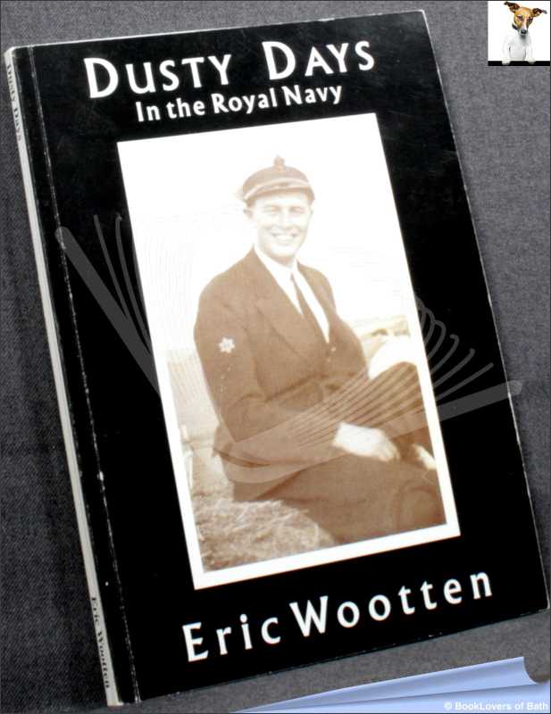 Dusty Days in the Royal Navy-Wooten; 1996 (Biography) - Imagen 1 de 1