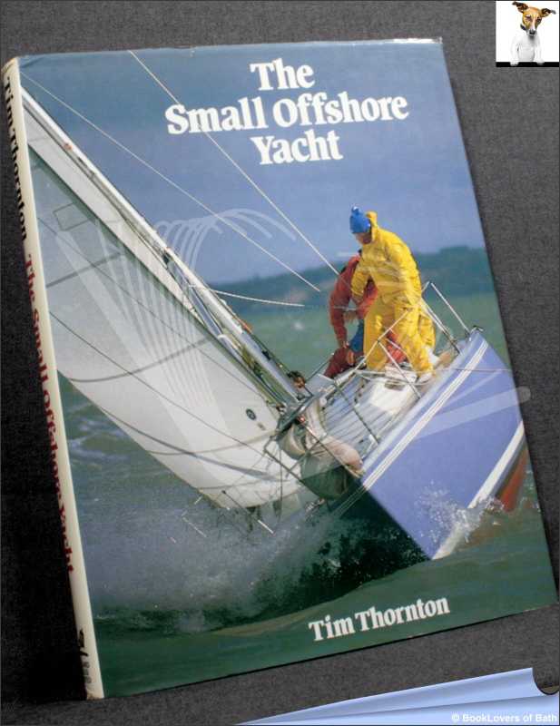 Kleine Offshore-Yacht-Thornton; ERSTE AUSGABE; 1987; Hardcover in Staubverpackung - Bild 1 von 1