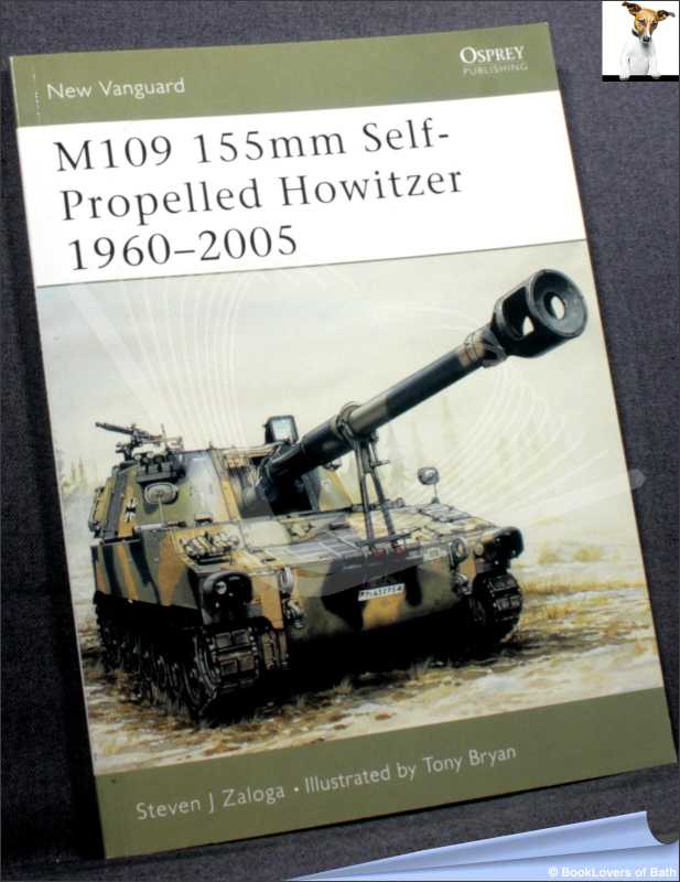 M109 155 mm selbstfahrende Haubitze 1960-2005/Zaloga; 2005; (ill Bryan) - Bild 1 von 1