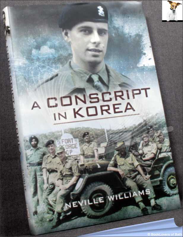 Wehrpflichtige in Korea-Williams; ERSTAUSGABE; 2009; (Wilkinson) Hardcover im DJ - Bild 1 von 1