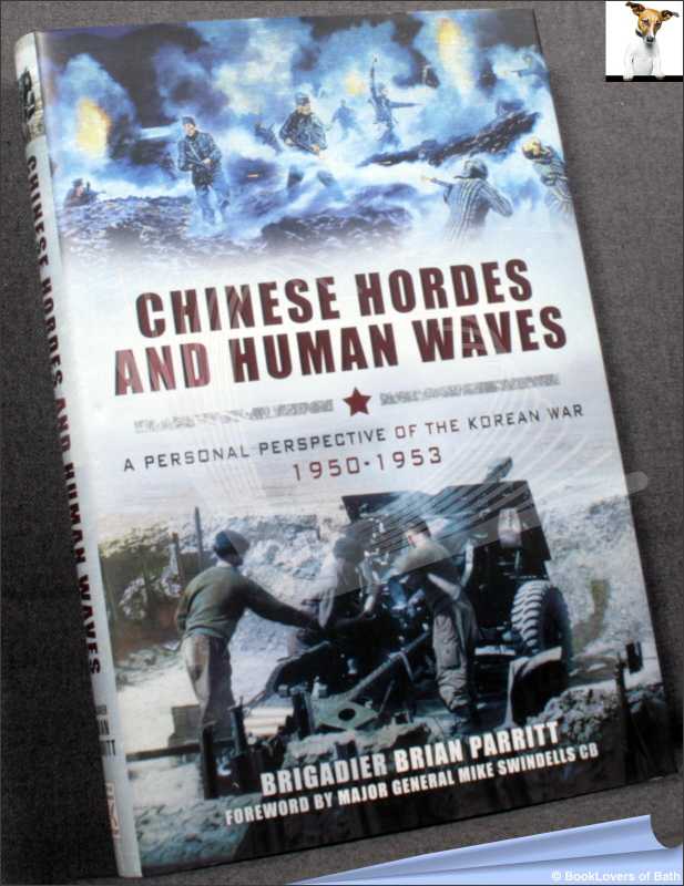 Chinese Hordes and Human Waves-Parritt; FIRST EDITION; 2011; (Wilkinson) HB+DJ - 第 1/1 張圖片