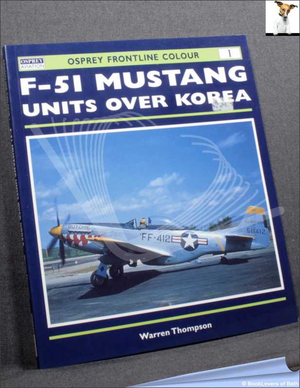 F-51 Mustang-Einheiten über Korea/Thompson; 1999 (Militär) - Bild 1 von 1