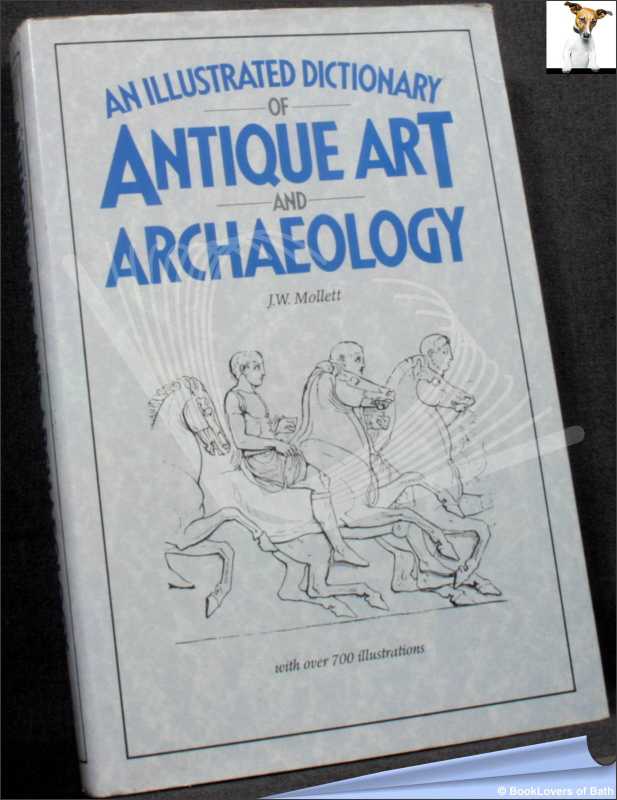 Illustrated Dictionary of Antique Art and Archaeology-Mollet; 1st; 1987; HB+DJ - Picture 1 of 1