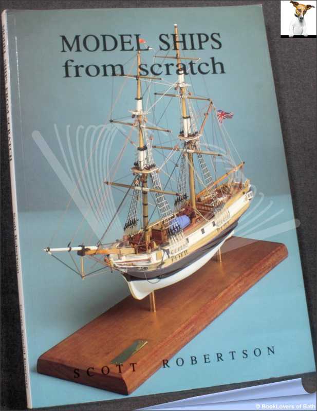Model Ships from Scratch-Robertson; 1998 (Modelling) - Afbeelding 1 van 1