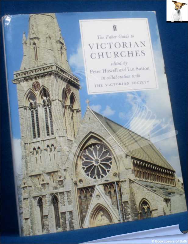 Faber Guide to Victorian Churches-Sutton; FIRST EDITION; 1989; Hardback in DJ - Picture 1 of 1