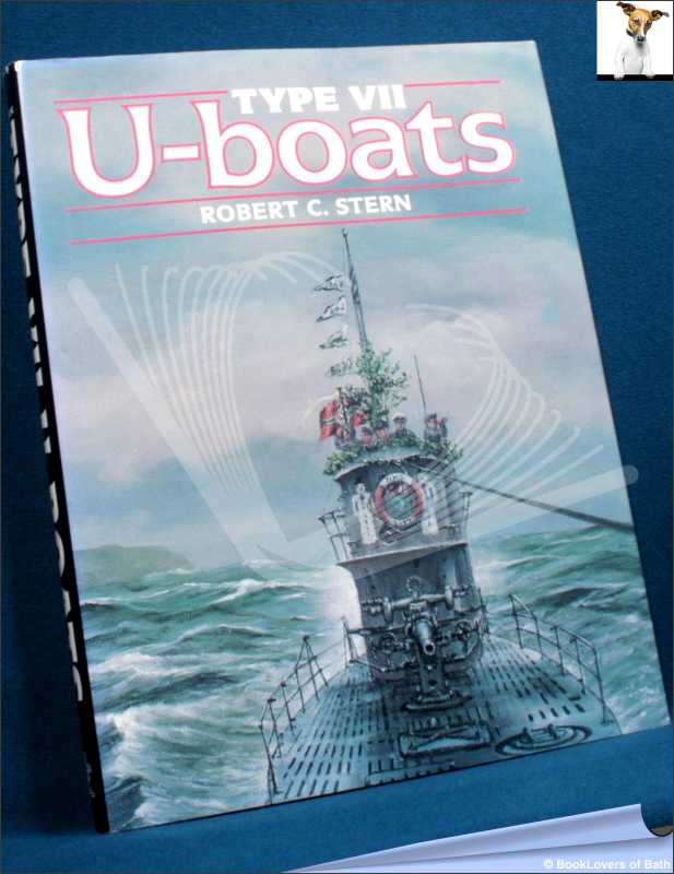 Type VII U-boats/Stern; 1998; Hardback in dust wrapper (Military) - Foto 1 di 1