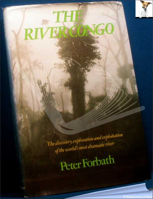 River Congo-Forbath; FIRST EDITION; 1977; (Linga Dingler) Hardback in DJ - Afbeelding 1 van 1
