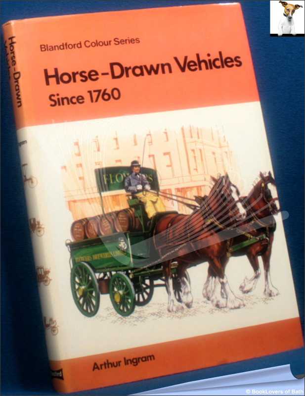 Horse-drawn Vehicles Since 1760/Ingram; FIRST EDITION; 1977; (ill Smith) HB+DJ - Foto 1 di 1