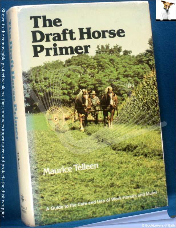 Draft Horse Primer-Telleen; 1977; Hardback in dust wrapper (Animal) - Picture 1 of 1